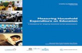 Measuring Household Expenditure on Educationuis.unesco.org/sites/default/files/documents/measuring...Expenditure on Education: A Guidebook for designing household survey questionnaires.