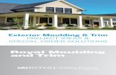 Royal Moulding and Trimpdf.lowes.com › useandcareguides › 070673797989_use.pdf · • Royal Moulding and Trim can also be installed using a pneumatic nailer, with stainless steel