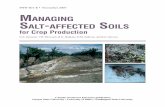 for Crop Production€¦ · agement for salt-affected soils. Management of salt-affected soils is a chal-lenge, because salts affect many processes: • Crop growth (including yield,