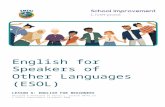 English for Speakers of Other Languages (ESOL)€¦ · Web viewEnglish for Speakers of Other Languages (ESOL) LESSON 6: ENGLISH FOR BEGINNERSDesigned & developed by Glynis L. Jackson