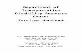 DOT Disability Resource Center › sites › dot.gov › files › … · Web viewDepartment of Transportation Disability Resource Center Services Handbook U.S. Department of Transportation
