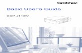 Basic User’s Guide - Brotherdownload.brother.com/welcome/doc002920/dcp140w_use_busr...For Customer Service Service Center Locator (USA only) For the location of a Brother authorized
