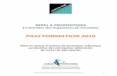 PASS’FORMATION 2016 - Centre-Val de Loire...auprès de nos adhérents, du contexte socio-économique, de l’impact de la réforme de la fomation pofessionnelle et du souci toujous