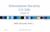 Information Security CS 526...–HTTPS (HTTP over Secure Socket Layer) •User authentication & session management ... (ASP.NET) •ASP.NET 1.1: ... •More Web Security Issues –SQL