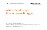 Workshop Proceedings · Planning for decommissioning has already commenced ahead of the first closure, and the presentation will share EDF Energy’s activities with the WENRA workshop.