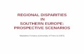 REGIONAL DISPARITIES IN SOUTHERN EUROPE: PROSPECTIVE … · Past situation 2008 2012 2013 2014 Employment Employment rate, total (% of the population aged 20-64) 70.3 68.4 68.4 69.2