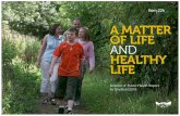 A MATTER OF LIFE AND HEALTHY LIFE - Sheffield CCG US...drives demand for health and social care services rather than whether we’re living longer. It’s what makes life worth living