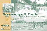 Greenways & Trails · people have in New York is the best it can be — good enough to keep them coming back for more. Greenways and community trails can help ensure that a week or
