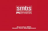 Executive MBA Health Care Management - smbs-mba.ch · SMBS - University of Salzburg Business School; ©2018 - 0 - Executive MBA Health Care Management Studienprogramm der Universität