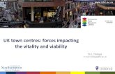 UK town centres: forces impacting the vitality and viability › sites › default › files › sektor-nauki › LDolega.pdfRapid expansion of online retailing Shifting consumer behaviour