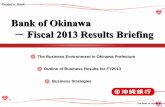 The Business Environment in Okinawa ... - okinawa-bank.co.jp › _files › 00023795 › rb_fy2013_01.pdf · Outline of Business Results for FY2013 ... ・Mandatory Disclosure of