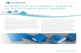 Keeping track of traceability – preparing for the EU …...Keeping track of traceability – preparing for the EU medical device regulation Domino white paper It is because of this