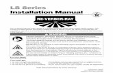 LS Series Installation Manual1.0 Introduction 3 LS Series Overview The intent of this manual is to provide information regarding safety, design guidelines, installation, operation