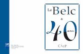 FLE-ASSO - BELC - Stage d'étéfle.asso.free.fr/55ans/BELC_40ans.pdf · 2009-05-01 · Le structuralisme : renouveau et évolutions Mon impulsion a été sans aucun doute de suivre