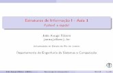 Estruturas de Informação I - Aula 1 - Python! e rápido!estruturasdedados...João Araujo Ribeiro (UERJ) Estruturas de Informação I EstrInf 23 / 60 EI01 - Python Imprimindo mais