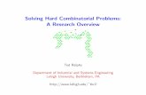 Solving Hard Combinatorial Problems: A Research …ted/files/talks/PMCS02.pdfSolving Hard Combinatorial Problems 7 Solutions ‘ A solution is an assignment of values to variables.