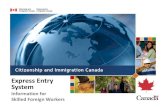 Express Entry System - aureusconsultancy.com€¦ · •Potential candidates may qualify for a provincial or territorial nomination as part of Express Entry. •Provinces and Territories