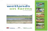 wetlands on farms · A wetland is any area of temporarily or permanently waterlogged land or inundated land, natural or artificial with water that is standing or running, ranging