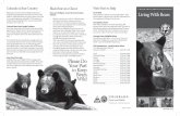 Colorado is Bear Country Black Bears at a Glance We’re Here to … · 2019-02-05 · Colorado is Bear Country Black bears have lived in the foothills and forests of Colorado since