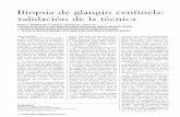 Biopsia de glangio centinela: validación de la técnica...Canarias Médica y Quirúrgica I Vol. 1 - N" 3 -1UU~ Veronesi2 encuentra que el ganglio centinela es el único ganglio afe