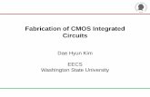 Fabrication of CMOS Integrated Circuitsee434/Handouts/03-Fabrication.pdf · CMOS Fabrication Process . Mask . SiO. 2 . p+ substrate . p-epi . CMOS Fabrication Process Expose (photolithography)