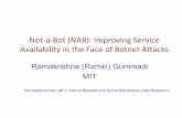 Not‐a‐Bot (NAB): Improving Service Availability in the ... · NAB: Improves service availability in the presence of botnets • Even on botted hosts, users get ~ 100% service