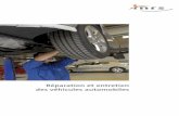 Réparation et entretien des véhicules automobiles · 2016-09-14 · Réparation et entretien des véhicules automobiles Le taux de fréquence des accidents du travail dans le secteur