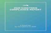 2020 SANCTIONS COMPLIANCE REPORT€¦ · SANCTIONS SCREENING STATED MANUAL SCREENING/DUE DILIGENCE WAS THE SECOND GREATEST OBSTACLE TO SCREENING. 2020 SANCTIONS COMPLIANCE REPORT