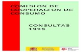 COMISION DE COOPERACION DE CONSUMO CONSULTAS · 2018-09-19 · CONSULTA Nº25 GARANTÍAS. BIENES DE NATURALEZA DURADERA. 53 CONSULTA Nº26 CONTRATOS. CONTRATOS CELEBRADOS FUERA DEL