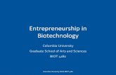 Entrepreneurship+in+ Biotechnology+biot4180.weebly.com/uploads/9/5/7/4/9574620/biot_4180... · 2019-11-03 · Columbia)University)GSAS)BIOT)4180) Entrepreneurship+in+ Biotechnology+