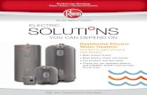 SOLUTI NS...Water Residential Electric Water Heaters INTEGR ATED HOME COMFORT Rheem.com PRINTED IN U.S.A. 08/12 WP FORM NO. RE-110 Rev. 8 Rheem Water Heating • 101 Bell Road Montgomery,