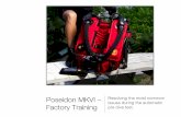 Poseidon MKVI – Factory Training - TecRec Blog · 2012-09-26 · • Make sure the Oxygen tank valve is open and that you have enough oxygen in the tank. • Ensure all connections,