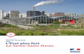 L’État plus fort en Seine-Saint-Denis€¦ · L’État plus fort en Seine-Saint-Denis 7 investissements d’immobilier scolaire réalisés par les collectivités locales en Seine-Saint-Denis.