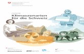 CH2018 Klima szenarien für die Schweiz - Federal Council€¦ · Auch die Schweiz hat zugesichert, bis 2030 die Emissionen gegenüber 1990 zu halbieren. Der Bundesrat will noch weitergehen