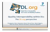 Quality interoperability within DLs - dl.org · Interoperability Framework 2.0 EC 2008 An Interoperability Framework describes the way in which organisations have agreed, or should