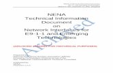 NENA Technical Information Document on Network Interfaces for E9-1-1 and Emerging ... · 2018-04-04 · Emerging Technologies network interface in an E9-1-1 environment. The purpose