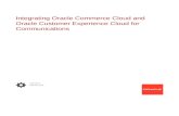 Integrating Oracle Commerce Cloud and Oracle Customer ... · PDF file the integration of Oracle Commerce Cloud (OCC) with Oracle Customer Experience Cloud for Communications. Oracle