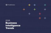 2019 Business Intelligence Trends - Managementbase · Advancements in NLP systems enable all people to unlock natural conversations with data. ... As organizations rely more on artificial