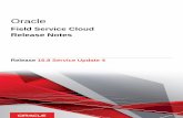 Oracle Field Service Cloud Release Notes · The Oracle Software Web Browser Support Policy defines Oracle Global policy. The specific details for Oracle Field Service Cloud supported