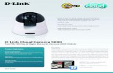 D-Link Cloud Camera 5000 - onlinecolombia.net · Connecting your D-Link camera with any router is easy – make it even easier with your D-Link Cloud Router. With the push of a button