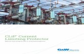 CLiP Current Limiting Protector - G&W Electric … · transmission and distribution cable terminations, joints and other cable accessories. G&W is headquartered in Bolingbrook, Illinois,