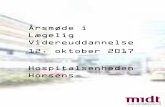 Årsmøde i Lægelig Videreuddannelse 12. oktober 2017 ... · Inge Marie Møller-Skuldbøl, HEH . 11.00-11.15 Pause . ... Anne Mette Skjødt-Jensen, UAO, Anæstesiafdelingen . Barbara