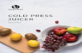 COLD PRESS JUICER · 2018-10-19 · 3. Add the juice to a small soup pan, simmer and add in mint leaves 3 beets 1 apple 2 small carrots ½ lemon 3 beets 1 thumb of ginger 1 lemon