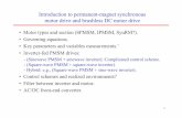 Introduction to permanent-magnet synchronous motor drive and brushless DC motor drive of BDCM drives... · 2018-01-05 · Introduction to permanent-magnet synchronous motor drive