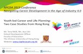 APCDA 2019 Conference Navigating Career Development in the ... · (C1 & C2) JUPAS Subject Selection Strategies (聯招選科策略) (D) The Youth-Led Career & Life Planning Promoter