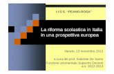 La riforma scolastica in Italia in una prospettiva europea · La riforma scolastica in Italia in una prospettiva europea I.I.S.S. “PEANO-ROSA” Nereto, 13 novembre 2012 a cura