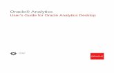 User s Guide for Oracle Analytics Desktop€¦ · About Oracle Analytics Desktop 1-1 Get Started with Samples 1-1 2 Connect to Data Sources About Data Sources 2-1 Manage Connections