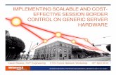 IMPLEMENTING SCALABLE AND COST- EFFECTIVE SESSION …€¦ · Acknowledgement: "Performance Comparison of Common Server Hardware Virtualization Solutions Regarding the Network Throughput