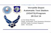 AFLCMC… Providing the Warfighter’s Edge Versatile Depot ......Versatile Depot Automatic Test Station (VDATS) Program 28 Oct 14 Lt Col Sean Rivera Chief, Automatic Test Systems
