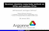 Quantum chemistry many-body methods on GPUs and multicore … · Atomistic simulation in chemistry 1 classical molecular dynamics (MD) with empirical potentials 2 ab initio molecular